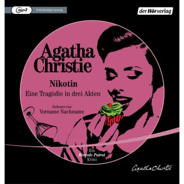 Nikotin – Eine Tragödie in drei Akten
