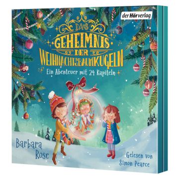 Das Geheimnis der Weihnachtsbaumkugeln - Ein Abenteuer mit 24 Kapiteln