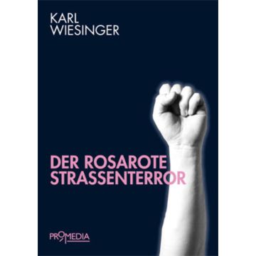 Der rosarote Straßenterror