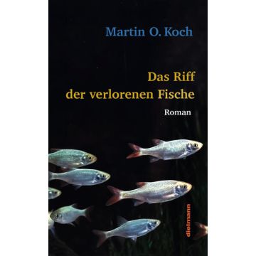 Das Riff der verlorenen Fische