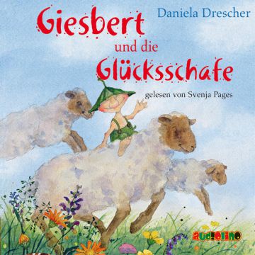 Giesbert und die Glücksschafe
