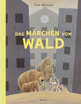 Das Märchen vom Wald