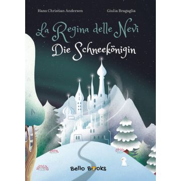 La Regina delle Nevi - Die Schneekönigin