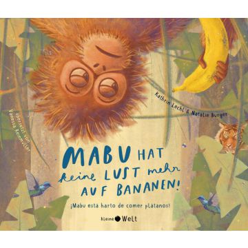 Mabu hat keine Lust mehr auf Bananen!