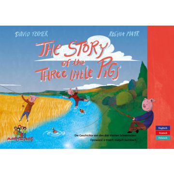 The Story of the three little Pigs - Die Geschichte von den drei kleinen Schweinchen