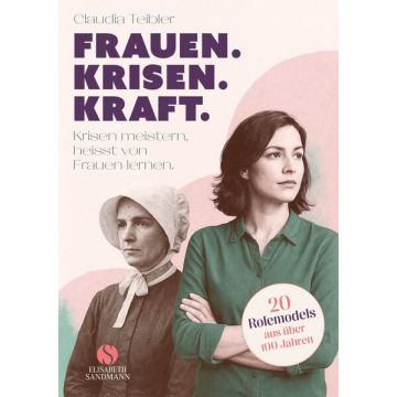 Frauen. Krisen. Kraft
