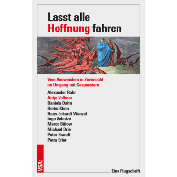 Lasst alle Hoffnung fahren