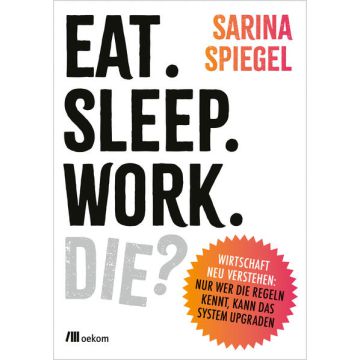 Eat. Sleep. Work. Die?