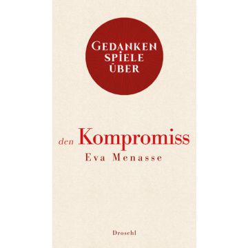 Gedankenspiele über den Kompromiss