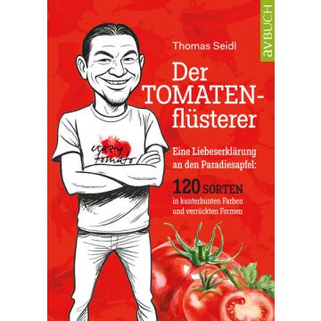 Der Tomatenflüsterer