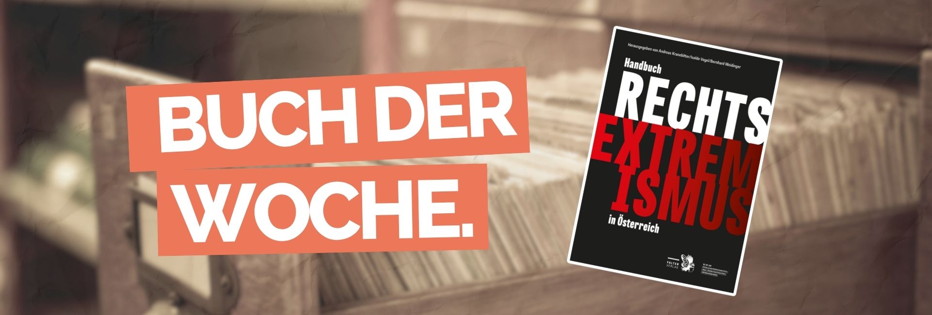 Buch der Woche: Handbuch Rechtsextremismus in &Ouml;sterreich